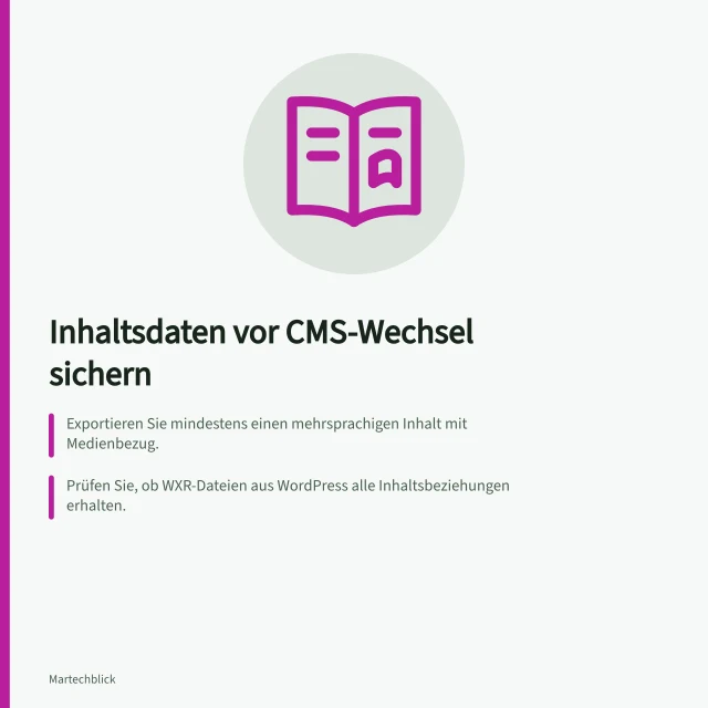 Inhaltsdaten vor CMS-Wechsel sichern: Exportieren Sie mindestens einen mehrsprachigen Inhalt mit Medienbezug.; Prüfen Sie, ob WXR-Dateien aus WordPress alle Inhaltsbeziehungen erhalten.; Stellen Sie sicher, dass Sprachwerte in Storyblok korrekt übertragen werden. Inhaltsdaten vor der Plattformwahl exportieren